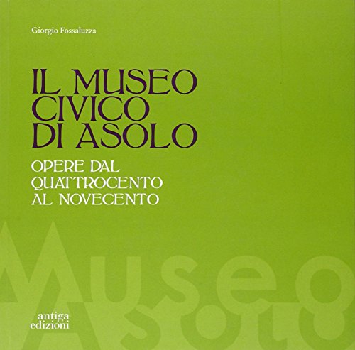 Italy) Museo civico (Asolo-Il Museo civico di Asolo