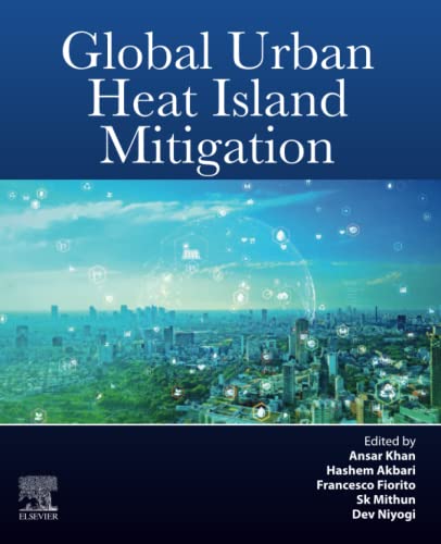 Global Urban Heat Island Mitigation - Ansar Khan