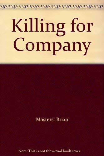 Killing for Company - Brian Masters