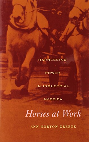 Ann Norton Greene-Horses at work