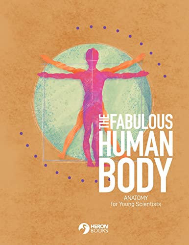 Heron Books-Fabulous Human Body