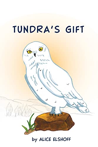 Alice Elshoff-Tundra's Gift
