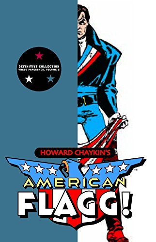 Howard Chaykin-American Flagg! Volume 2
