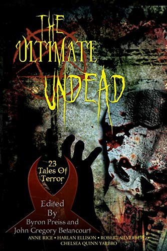 Byron Preiss-Ultimate Undead 23 Tales Of Terror