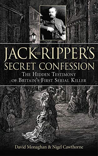 Jack the Ripper's secret confession - David Monaghan