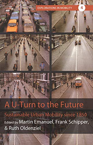 Martin Emanuel-Sustainable Urban Mobility Since 1850