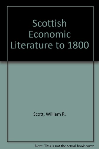 William R. Scott-Scottish Economic Literature to 1800