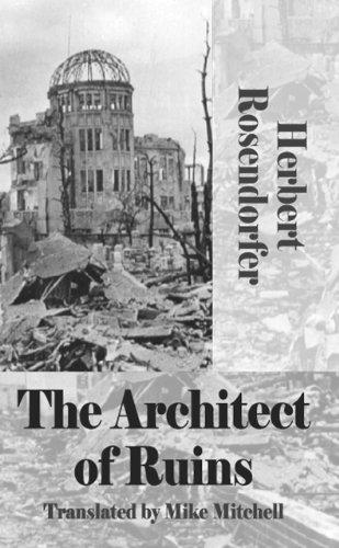 Herbert Rosendorfer-The Architect Of Ruins