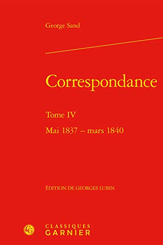 Georges Lubin-Correspondance. Tome IV