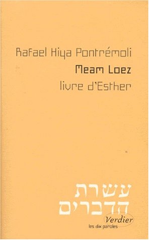 Meam Loez, livre d'Esther - Rafael Hiya Pontrémoli