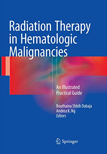 Radiation Therapy in Hematologic Malignancies - Bouthaina Shbib Dabaja