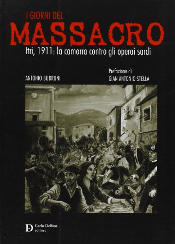 I giorni del massacro - Antonio Budruni