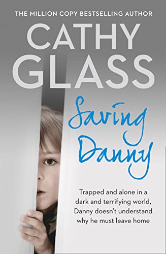 Cathy Glass-Saving Danny