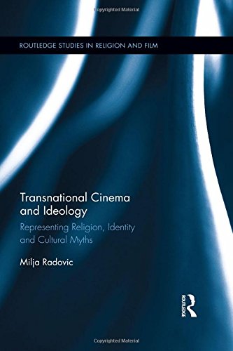 Milja Radovic-Transnational Cinema and Ideology