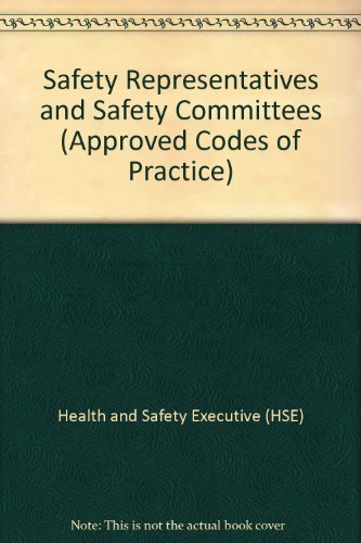 HEALTH AND SAFETY COMMISSION.-Safety representatives and safety committees