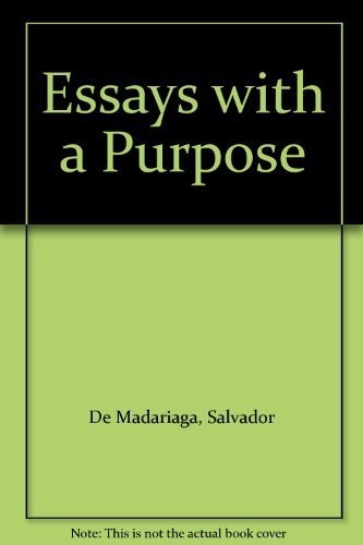 Salvador De Madariaga-Essays with a Purpose