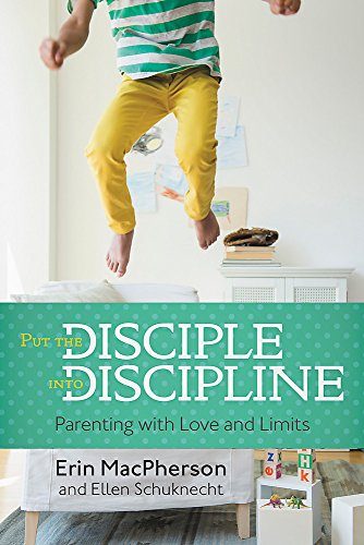 Put the Disciple into Discipline - Erin MacPherson