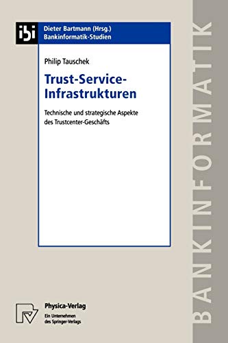 Trust-Service-Infrastrukturen - Philip Tauschek