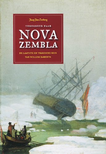 Terugkeer naar Nova Zembla - JaapJan Zeeberg