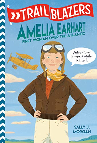 Sally J. Morgan-Trailblazers : Amelia Earhart