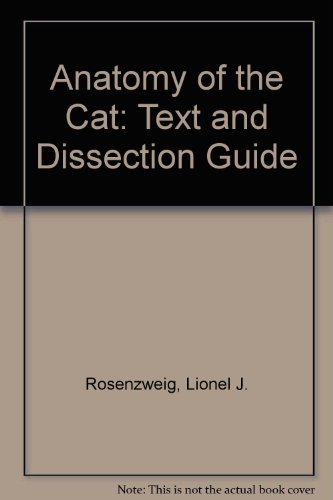 Lionel J. Rosenzweig-Anatomy of the cat