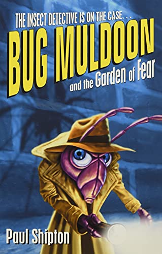 Paul Shipton-Bug Muldoon and the Garden of Fear