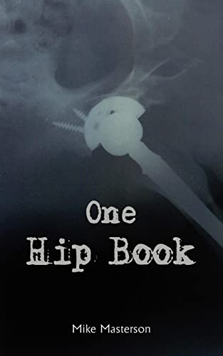One Hip Book - Mike Masterson