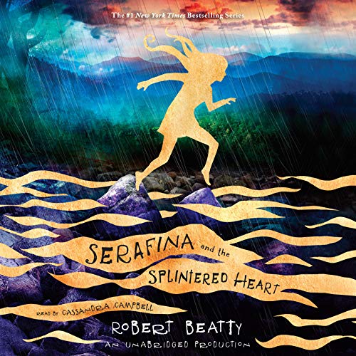 Serafina and the splintered heart - Robert Beatty
