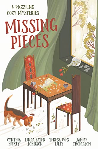 Cynthia Hickey-Missing Pieces