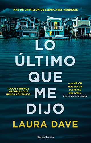 Lo último Que Me Dijo /the Last Thing He Told Me - Laura Dave