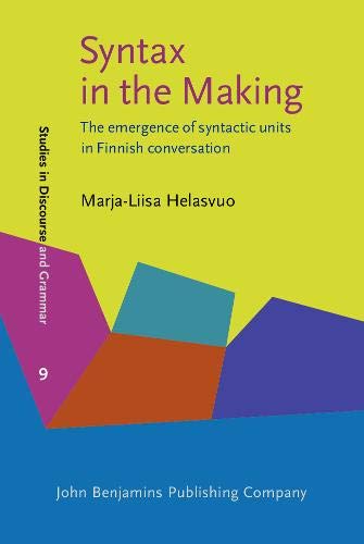 Syntax in the making - Marja-Liisa Helasvuo