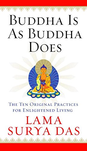 Lama Surya Das-Buddha Is as Buddha Does