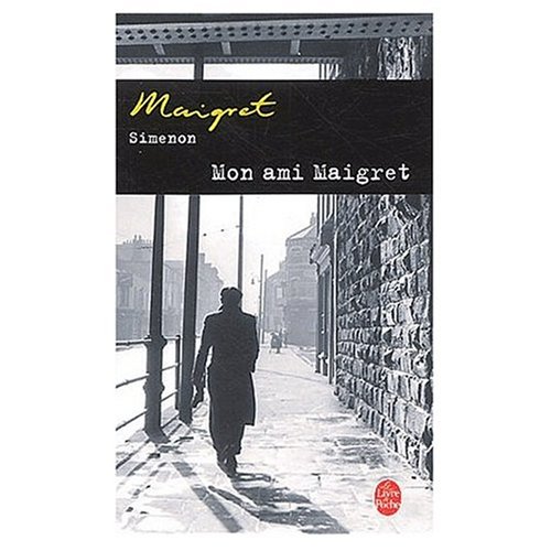 Mon Ami Maigret - Book and Two Audio Compact Discs - Georges Simenon
