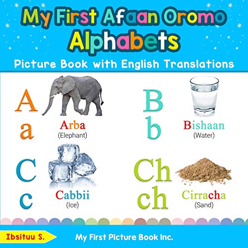 Ibsituu S-My First Afaan Oromo Alphabets Picture Book with English Translations