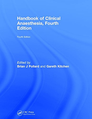 Handbook of Clinical Anaesthesia, Fourth Edition - Brian Pollard