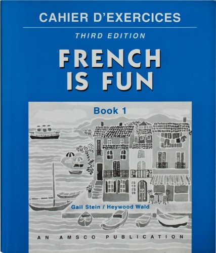 French Is Fun Book 1 - Gail Stein