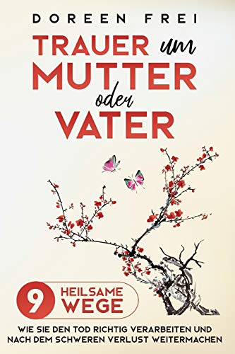 Doreen Frei-Trauer Um Mutter Oder Vater