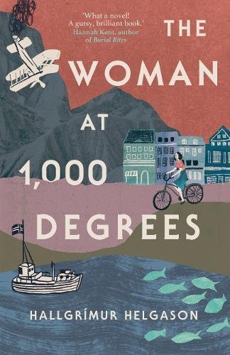 Woman at 1,000 Degrees - Hallgrímur Helgason