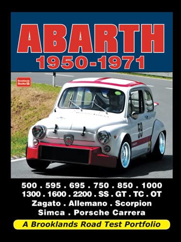 R.M. Clarke-Abarth 19501971 A Brooklands Road Test Portfolio