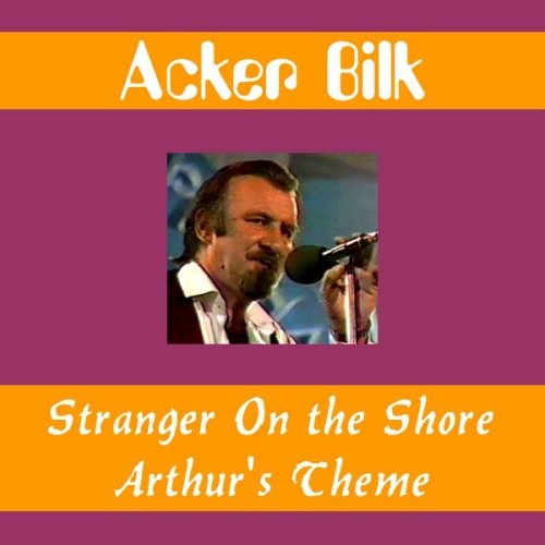 Acker Bilk - Stranger On The Shore