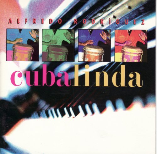 Alfredo Rodríguez - Cuba linda