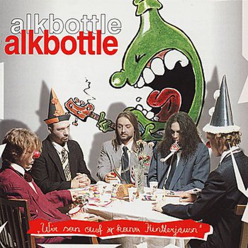 Alkbottle - Wir san auf kana Kinderjausn