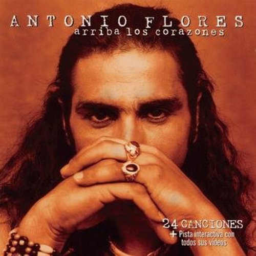 Antonio Flores - Arriba los corazones