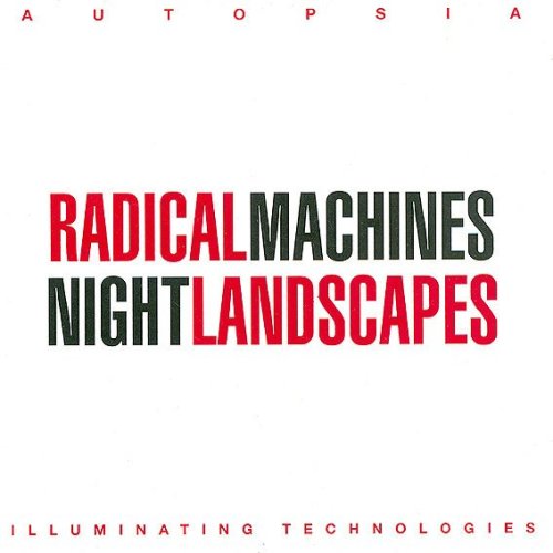 Autopsia - Radical Machines Night Landscapes