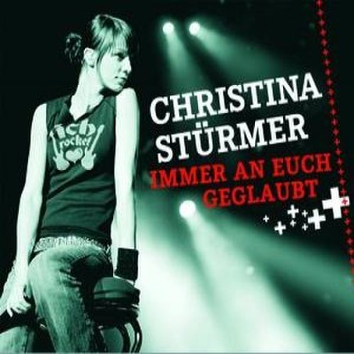 Christina Stürmer - Immer an euch geglaubt