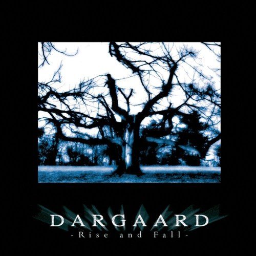 Dargaard - Rise and Fall