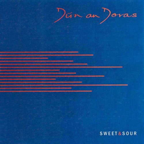 Dún an Doras - Sweet & Sour