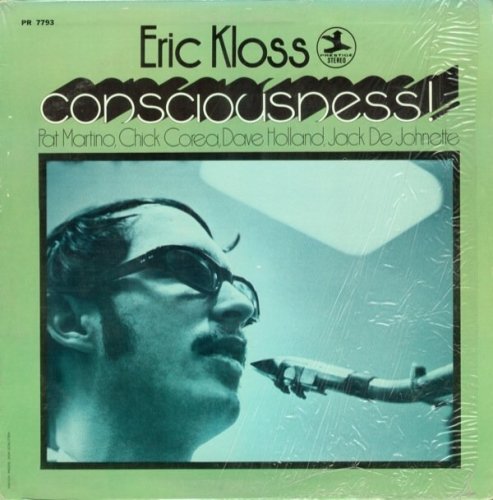 Eric Kloss - Consciousness!