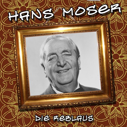 Hans Moser - Die Reblaus