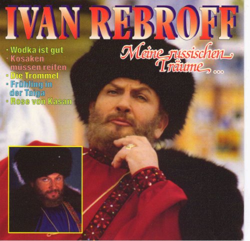 Ivan Rebroff - Meine russischen Träume